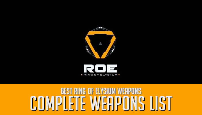 Ring of Elysium Weapons List