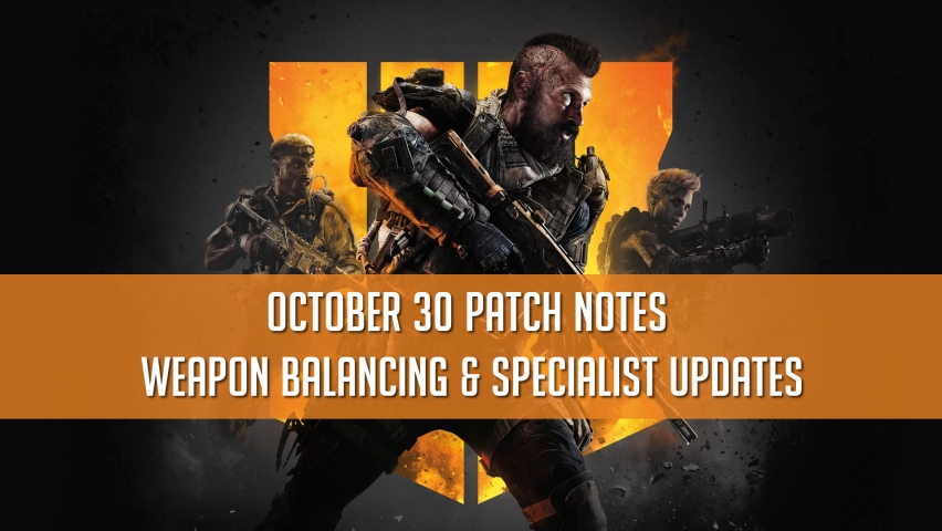 Black Ops 4 October 30 Update