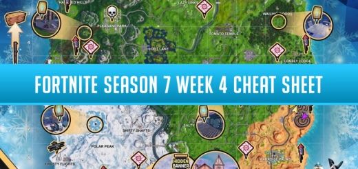 fortnite season 7 week 4 cheat sheet complete challenge guide - fortnite cheat sheet season 4