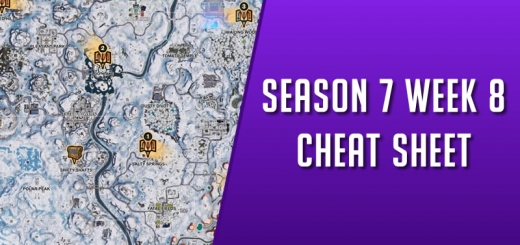 fortnite season 7 week 8 cheat sheet complete challenge guide - week 8 challenges fortnite cheat sheet reddit