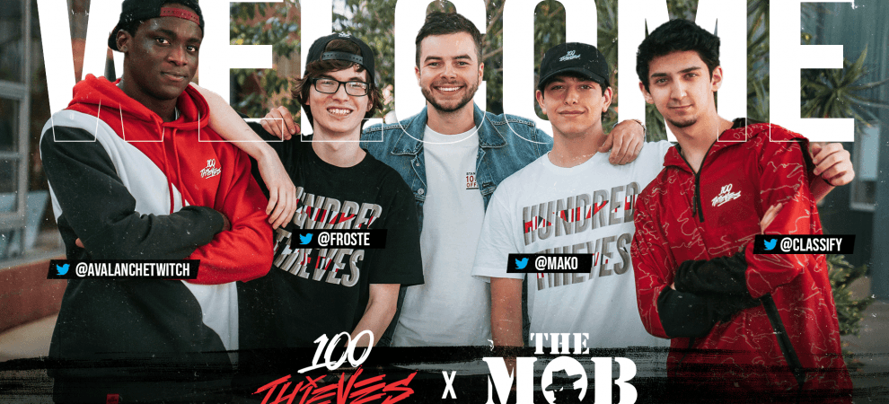 The Mob Join 100 Thieves Content Team The Mob Join 100 Thieves Content Team