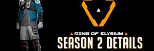 Ring of Elysium Season 2 Details